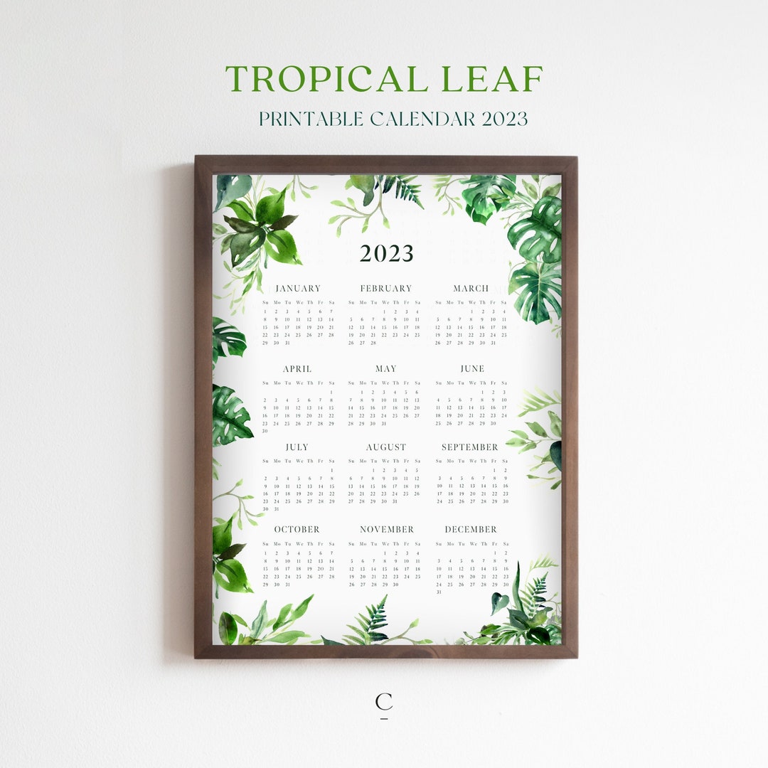 Yearly Printable Calendar 2023, Tropical Leaf Greenery, 2023 Calendar