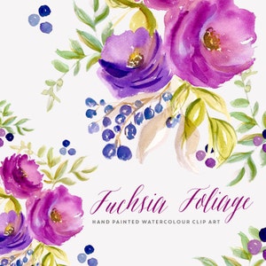 May include: Watercolor clip art featuring fuchsia flowers and foliage. The flowers are a vibrant pink and purple, with green leaves and blue berries. The text "Fuchsia Foliage" is written in a cursive font below the flowers.