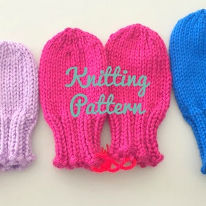 Baby Mittens Knitting Pattern - Toddler Mittens Pattern - Pattern for Thumbless Mittens - No Scratch Mittens Pattern - Knit Infant Mittens