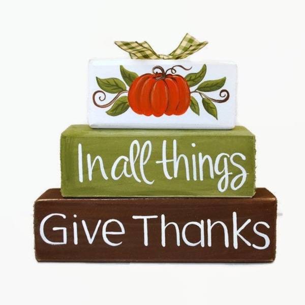 Thanksgiving, In All Things Give Thanks, WoodenBlock Shelf Sitter Stack, Tiered Tray, Mantel, Office, Desktop, Sign, Decor, Pumpkin