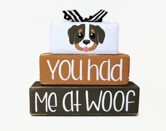 Dog You Had Me At Woof WoodenBlock Shelf Sitter Stack pet lover home décor sign tiered tray