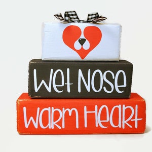 Dog Lover Wooden Block Shelf Sitter: Wet Nose Warm Heart Decor