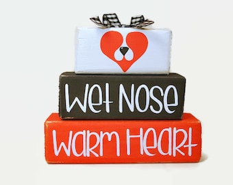 Dog Wet Nose Warm Heart WoodenBlock Shelf Sitter Stack Home Decor Sign Pet Lover Tiered Tray