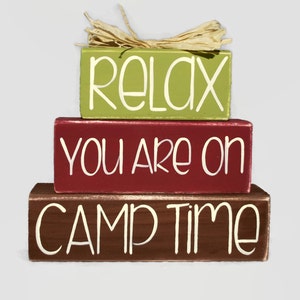 Relax You Are On Camp Time WoodenBlock Shelf Sitter Stack