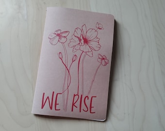 We Rise and Wild Flower Journaling Notebook, 60 Page 8.3x5.5 inch Notebook