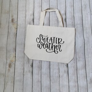 Sweater Weather Jumbo 100 Percent Cotton Canvas Tote Bag 20&quot;W x 15&quot;H x 5&quot;D