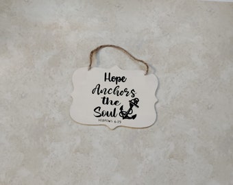 Hope Anchors The Soul, Hebrews 6:19 Linen White Small Wood Christian Bible Verse Plaque