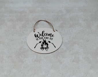 Linen White Welcome to Our Fire Pit Oval Hanging Sign