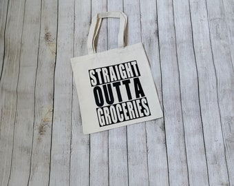 Straight Outta Groceries 100 Percent Canvas Shopping Tote 14 1/2" x 15 1/2"