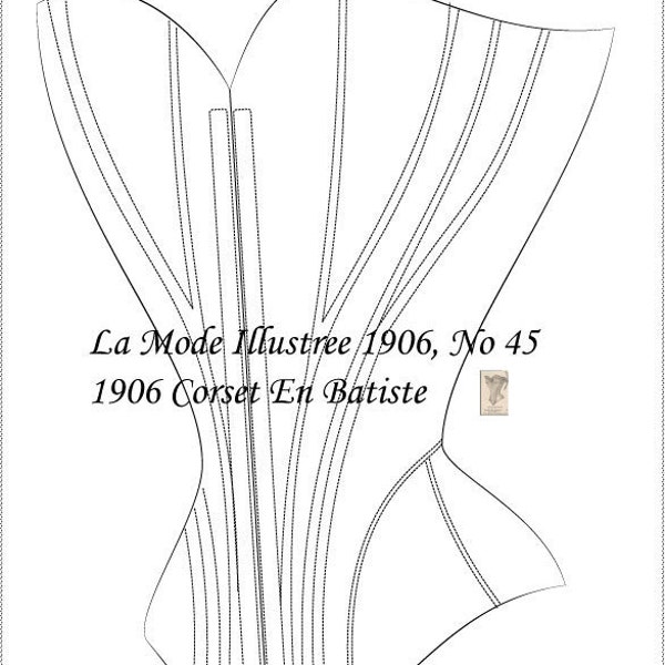 Corset Pattern and Guide Only La Mode Illustree 1906 Number 45 Digital Pattern of Corset en Batiste