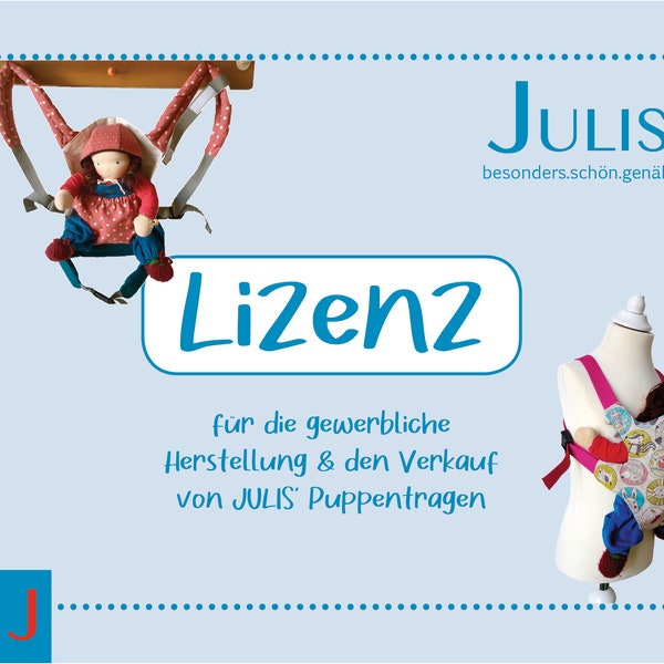 Lizenz für gewerbliche Nutzung von JULIS' Puppentragen