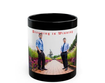 Dreaming is Winning (Twins) Mug | Black Mug (11oz, 15oz)
