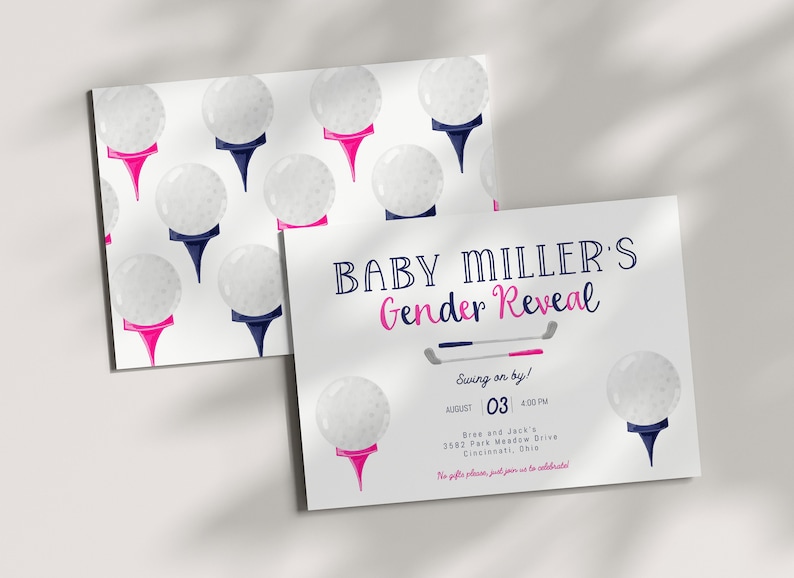 May include: A gender reveal invitation with a golf theme. The invitation is white with blue and pink accents. It says "Baby Miller's Gender Reveal" and includes a golf club and golf ball graphic. The text says "Swing on by!" and includes the date and time of the event. The invitation also includes the address of the event.