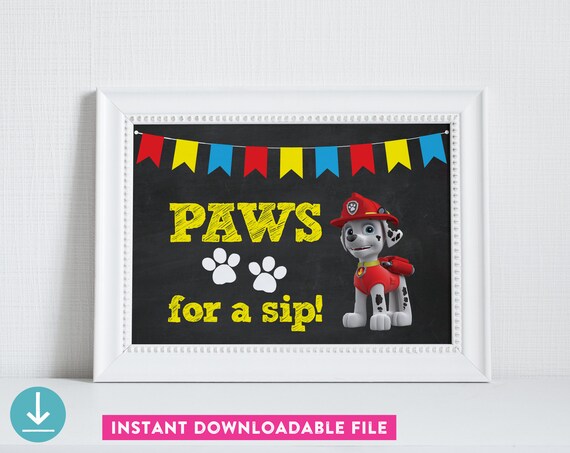 Paw Patrol Party Sign - U PRINT - 5x7 - Chalkboard - Birthday - Paws for a sip - Marshall - Drink Sign - Drink Table - INSTANT DOWNLOAD Il_570xn