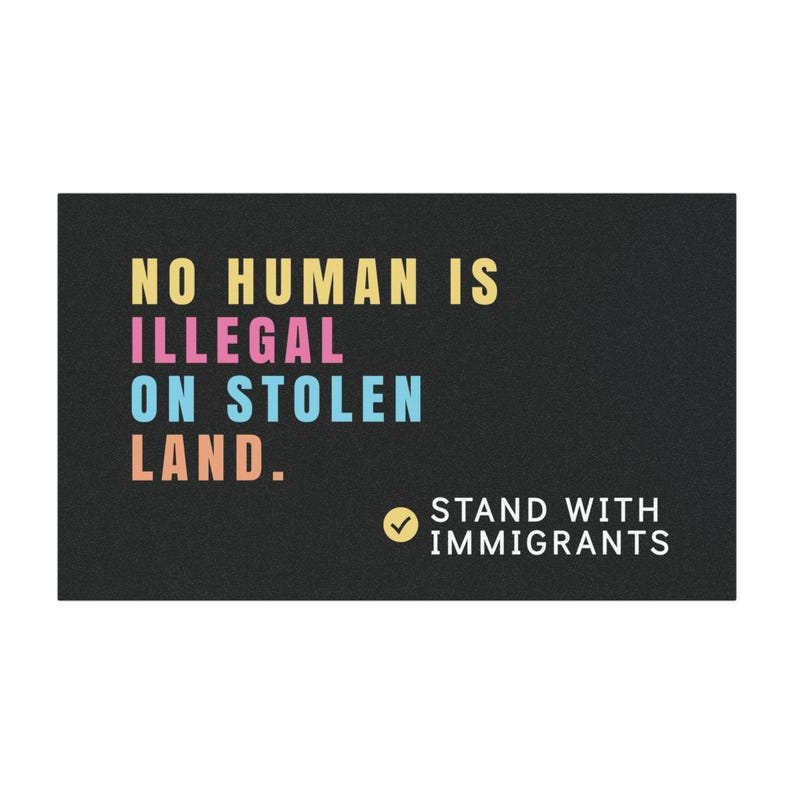 Kein Mensch ist auf gestohlenem Land Illegal Auto-Magnet, Stand mit Einwanderungs-Stoßmagnet, freiheitliche Aktivist-Auto-Dekoration, Anti-ICE-Magnet Bild 4