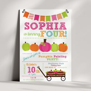 May include: A colorful invitation for a pumpkin painting party for Sophia's 4th birthday. The invitation features a banner with colorful flags, pumpkins, and a wagon with pumpkins. The text on the invitation reads "Sophia is turning Four!" and includes the date, time, and location of the party.