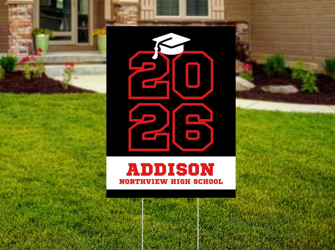 Large Graduation Yard Sign - Class of 2026, Personalized School Colors ...