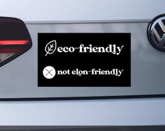Milieuvriendelijke, niet-Elon-vriendelijke automagneet, anti-Elon Musk-bumpermagneet