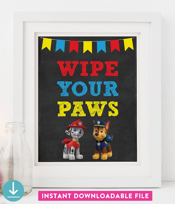 Paw Patrol Party Sign - U PRINT - 5x7 - Chalkboard - Birthday - Wipe Your Paws - Chase - Marshall - Napkins - Food Table - INSTANT DOWNLOAD Il_570xn
