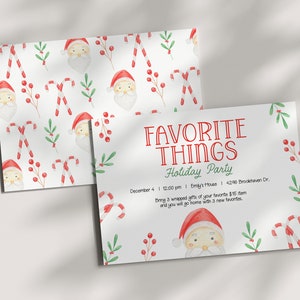 May include: Holiday party invitations with a watercolor design. The invitations feature Santa Claus, candy canes, and berries. The text reads "Favorite Things Holiday Party" with event details.