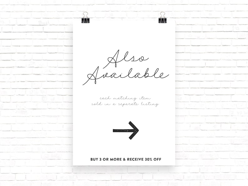 May include: A white sign with black text that reads "Also Available" and "each matching item sold in a separate listing". A black arrow points to the right. The sign also says "BUY 3 OR MORE & RECEIVE 30% OFF".