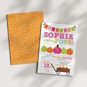 May include: A colorful invitation for a pumpkin painting party for Sophia's fourth birthday. The invitation features a banner with the name Sophia and the text "is turning FOUR!"  The invitation also includes a wagon filled with pumpkins and the text "Join us for a Pumpkin Painting Party!"  The party details include the date, time, location, and RSVP information.