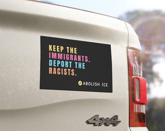 Schafft ICE-Auto-Magnet ab, halten Sie die Einwanderer, deportieren Sie die Ransisten-Automagnet, Anti-Trumpf