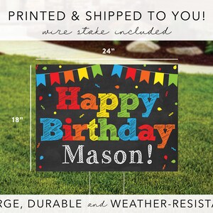 May include: A black chalkboard style birthday sign with colorful pennant flags and confetti. The sign reads "Happy Birthday Mason!" and measures 18 inches by 24 inches.