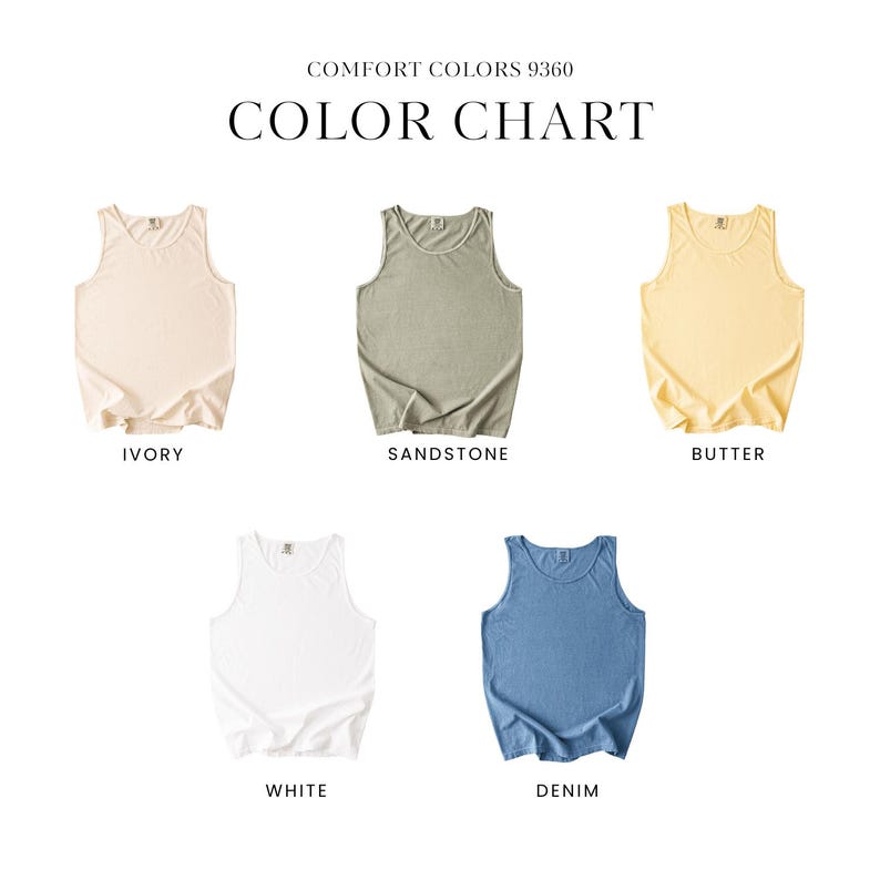 May include: A Comfort Colors 9360 color chart featuring five sleeveless tank tops in ivory, sandstone, butter, white, and denim. Each tank top is displayed with its corresponding color name printed in black text below the garment.