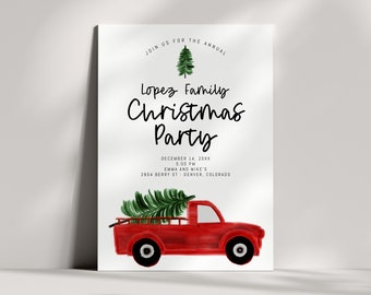 May include: Red pickup truck with a green Christmas tree in the bed. The truck is on a white background with the text "JOIN US FOR THE ANNUAL Lopez Family Christmas Party DECEMBER 14, 20XX 5:00 PM EMMA AND MIKE'S 2804 BERRY ST - DENVER, COLORADO"