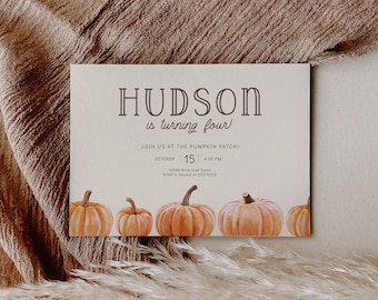 May include: A fall-themed birthday invitation for a child named Hudson turning four. The invitation features a pumpkin patch theme with illustrations of pumpkins and the text "HUDSON is turning four!"  Join us at the pumpkin patch! October 15, 4:00 PM. 12546 Riverside Road. RSVP to Alyssa at 555-5555.