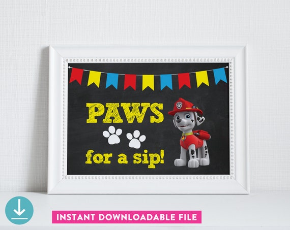 Paw Patrol Party Sign - U PRINT - 5x7 - Chalkboard - Birthday - Paws for a sip - Marshall - Drink Sign - Drink Table - INSTANT DOWNLOAD Il_570xn