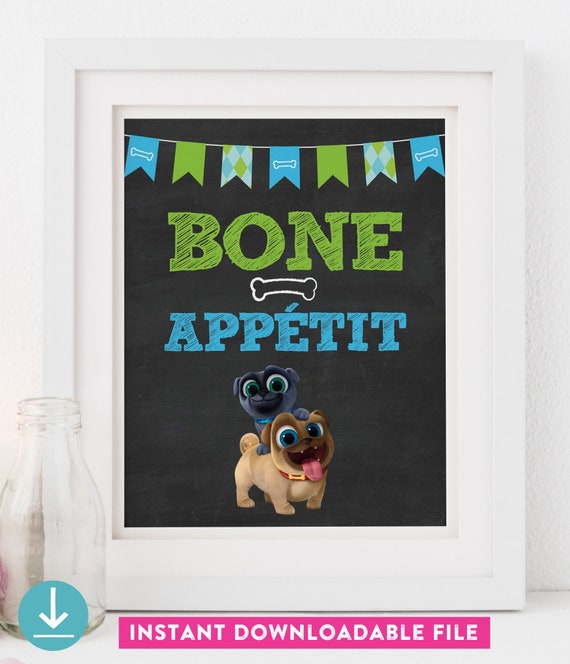 Puppy Dog Pals Party Sign - PRINTABLE - 5x7 - 8x10 - Chalkboard - Birthday - Bone Appetit - Food Table - INSTANT DOWNLOAD - Print Now Il_570xn