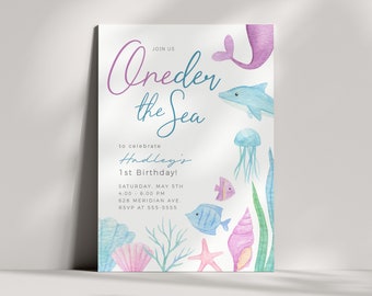 May include: A watercolor invitation for a first birthday party with the text "Join us Oneder the Sea to celebrate Hadley's 1st Birthday!"  The invitation features a mermaid tail, a dolphin, a jellyfish, a seashell, a starfish, and seaweed.