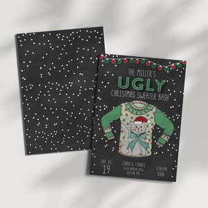 May include: A black and white invitation with a green Christmas sweater with a cat wearing a Santa hat. The text reads "The Miller's Ugly Christmas Sweater Bash" and includes the date, time, and location of the event.