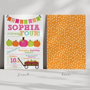 May include: A white invitation with a colorful banner and the text "Sophia is turning Four!"  The invitation is for a pumpkin painting party on October 10th from 2-4 pm at Northwest Park in Indianapolis. The back of the invitation is orange with white polka dots.