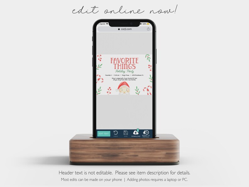 May include: A smartphone displaying a holiday party invitation with the text "FAVORITE THINGS Holiday Party." The invitation features festive illustrations of candy canes, holly, and Santa Claus. The phone rests in a wooden stand.