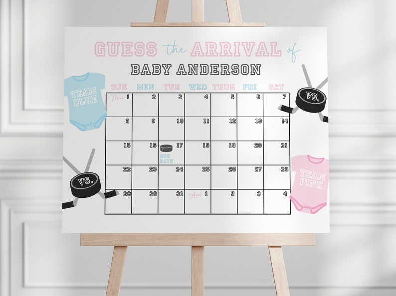 May include: A white board with a calendar for the month of May. The calendar is decorated with hockey sticks and pucks. The text "Guess the Arrival of Baby Anderson" is at the top of the board. The calendar is for a baby shower game.