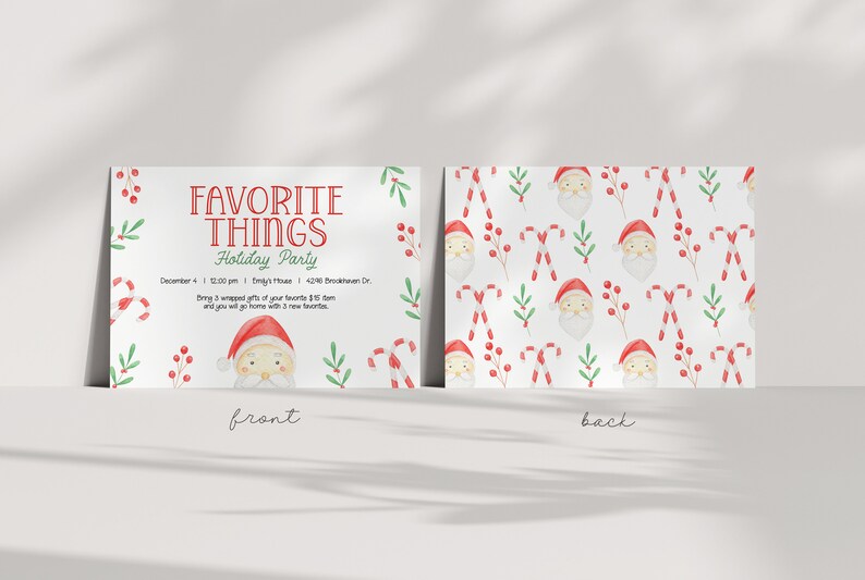 May include: Two-sided holiday party invitation with a watercolor design. The front features text that reads "Favorite Things Holiday Party" with Santa Claus, candy canes, and berries. The back has a repeating pattern of Santa faces, candy canes, and berries.
