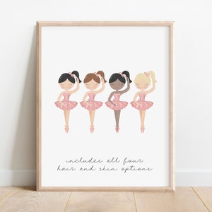 May include: Four ballerina illustrations in pink tutus with different hair and skin tones. The text "includes all four hair and skin options" is below the ballerinas.