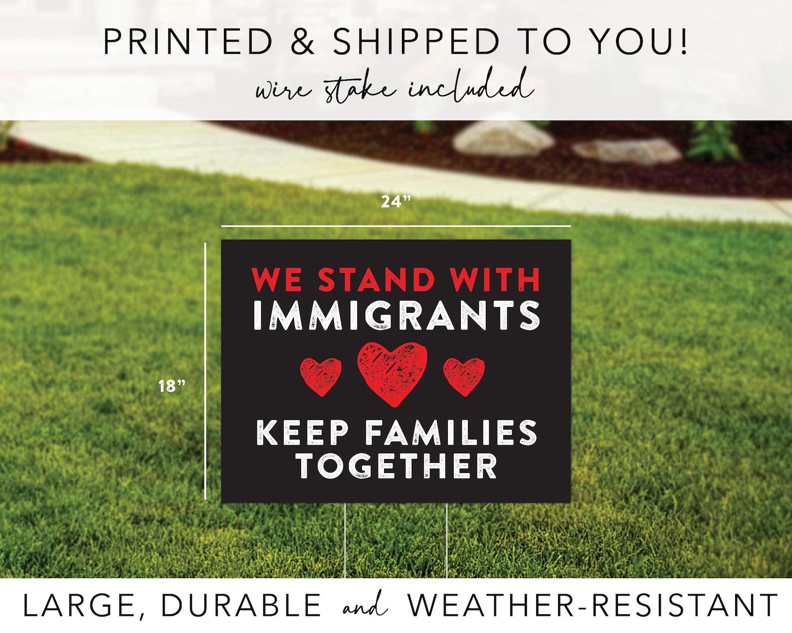We Stand With Immigrants Yard Sign, Keep Families Together, Pro ...