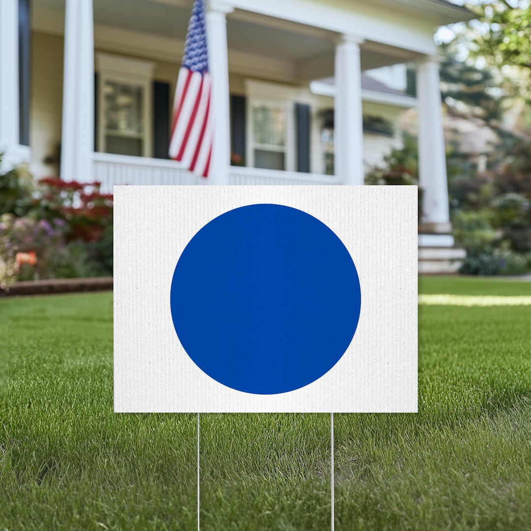 Blue Dot Yard Sign | Political Lawn Sign for Blue Dot in Red State ...