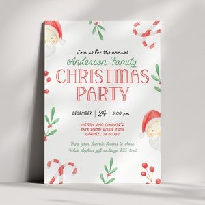 May include: A white Christmas party invitation with red and green watercolour illustrations of Santa Claus, candy canes, holly, and berries. The text reads "Join us for the annual Anderson Family Christmas Party, December 24, 5:00 pm, Megan and Connor's 3578 Snow Ridge Lane Carmel, IN 46032, Bring your favourite dessert to share, White elephant gift exchange £25 limit."