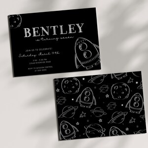 May include: Black and white invitation with a rocket ship and planets. The text reads "Bentley is turning seven. Join us to celebrate! Saturday March 19th. 3:00-5:00 PM. 12546 Riverside Road. RSVP to Mission Control at 555-5555."