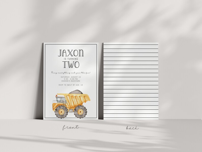 May include: A printable birthday invitation with a yellow dump truck illustration. The invitation says "Jaxon is turning two" and includes details for a party on August 13th at 3:00 PM. RSVP by August 10th.