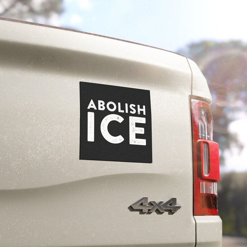 Abolish ICE Car Magnet, Anti-ICE Bumper Sticker Magnet, Anti-Trump Bumper Magnet, Pro-Immigration, Human Rights, Social Justice Magnet image 3