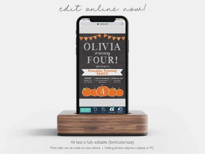 May include: A digital invitation for a pumpkin painting party for a child turning four. The invitation is on a phone screen and features a chalkboard background with orange pumpkins and the text "Olivia is turning FOUR! Join us for a Pumpkin Painting Party!"