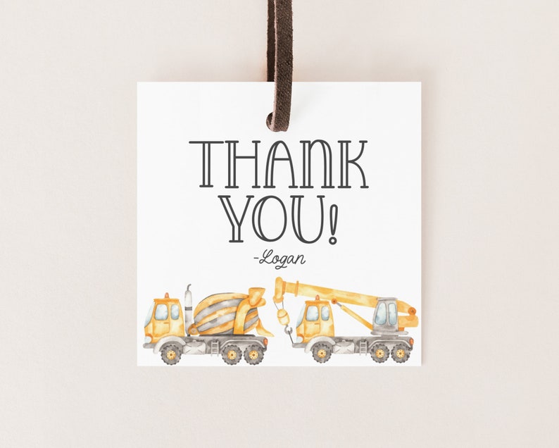 May include: Thank you tag featuring a yellow cement mixer and a yellow crane, with the text "THANK YOU! -Logan"