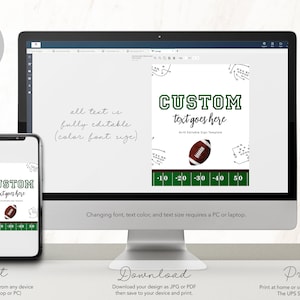 May include: Editable football sign template with green and white text that says "CUSTOM text goes here". The sign also features a brown football, a green and white yard line, and a black and white football play diagram.