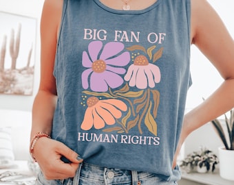 Big Fan of Human Rights Tank Top, Human Rights Tank, Progressive Summer Shirt, Anti-Trump Tank Top